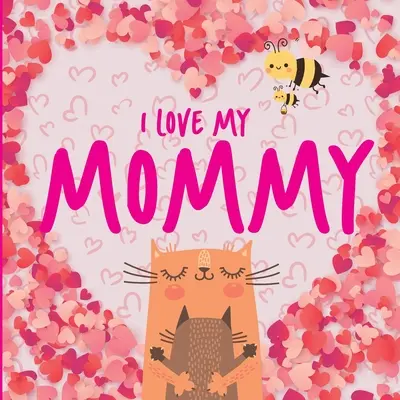 J'aime ma maman - I Love My Mommy