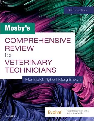 Mosby's Comprehensive Review for Veterinary Technicians (en anglais) - Mosby's Comprehensive Review for Veterinary Technicians