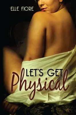 Soyons physiques - Let's Get Physical