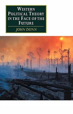 La théorie politique occidentale face à l'avenir - Western Political Theory in the Face of the Future