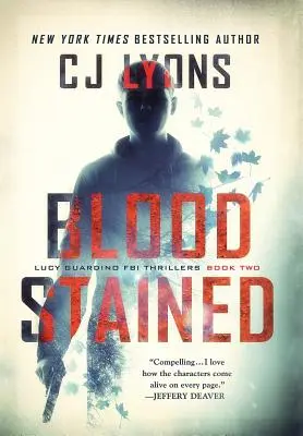 Blood Stained : un thriller du FBI avec Lucy Guardino - Blood Stained: a Lucy Guardino FBI Thriller