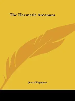 L'arcane hermétique - The Hermetic Arcanum