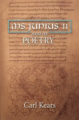 MS Junius 11 et sa poésie - MS Junius 11 and Its Poetry