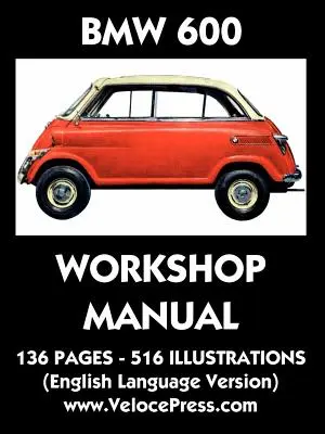 Manuel d'atelier d'usine BMW 600 Limousine - BMW 600 Limousine Factory Workshop Manual