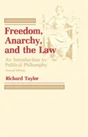 Liberté, anarchie et droit - Freedom, Anarchy and the Law