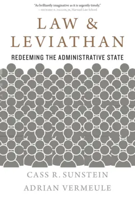 Droit et Léviathan : La rédemption de l'État administratif - Law and Leviathan: Redeeming the Administrative State