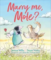 Épouse-moi, Taupe ? - Marry Me, Mole?