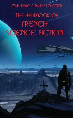 Le manuel de la science-fiction française - The Handbook of French Science Fiction