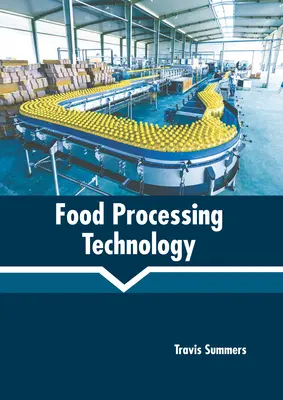 Technologie de transformation des aliments - Food Processing Technology