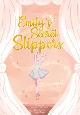 Les pantoufles secrètes d'Emily - Emily's Secret Slippers