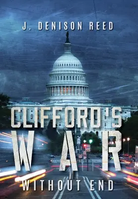 La guerre de Clifford : sans fin - Clifford's War: Without End