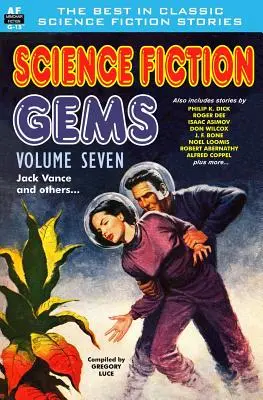 Science Fiction Gems, Volume Seven, Jack Vance et autres - Science Fiction Gems, Volume Seven, Jack Vance and others