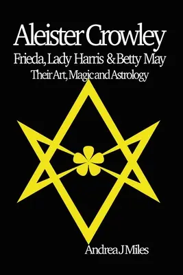 Aleister Crowley, Frieda, Lady Harris et Betty May - Aleister Crowley, Frieda, Lady Harris & Betty May