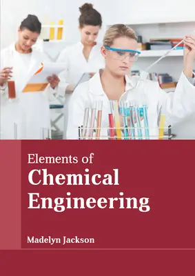 Éléments de génie chimique - Elements of Chemical Engineering