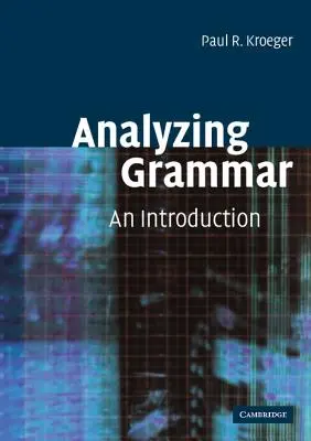 Analyser la grammaire : une introduction - Analyzing Grammar: An Introduction