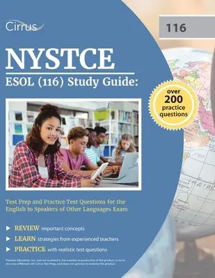 Guide d'étude NYSTCE ESOL (116) : Guide d'étude du NYSTCE ESOL (116) : Préparation au test et questions d'entraînement pour l'examen d'anglais pour les locuteurs d'autres langues. - NYSTCE ESOL (116) Study Guide: Test Prep and Practice Test Questions for the English to Speakers of Other Languages Exam