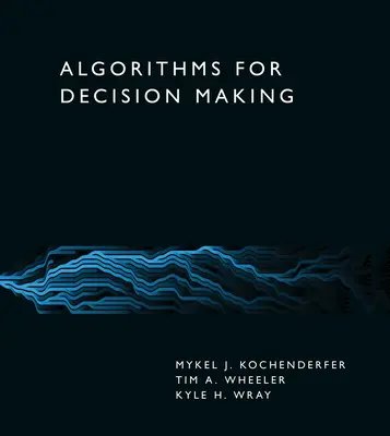 Algorithmes pour la prise de décision - Algorithms for Decision Making