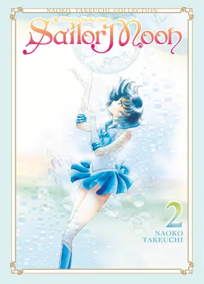 Sailor Moon 2 (Collection Naoko Takeuchi) - Sailor Moon 2 (Naoko Takeuchi Collection)