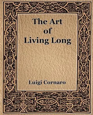 L'art de vivre longtemps (1916) - The Art of Living Long (1916)