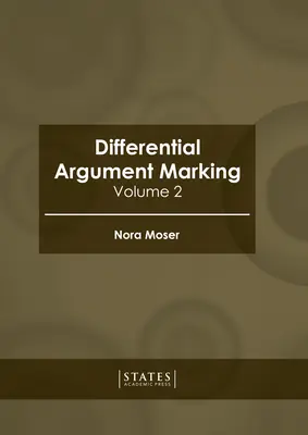 Marquage différentiel des arguments : Volume 1 - Differential Argument Marking: Volume 1