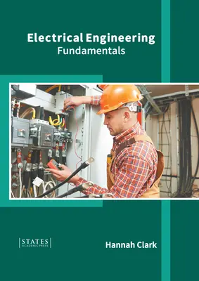 Génie électrique : Principes fondamentaux - Electrical Engineering: Fundamentals