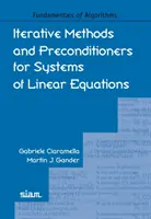 Méthodes itératives et préconditionneurs pour les systèmes d'équations linéaires - Iterative Methods and Preconditioners for Systems of Linear Equations