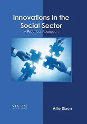 Innovations dans le secteur social : Une approche pratique - Innovations in the Social Sector: A Practical Approach