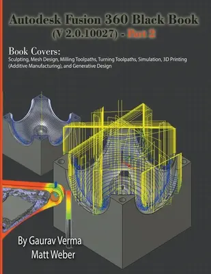 Livre noir d'Autodesk Fusion 360 (V 2.0.10027) - Partie 2 - Autodesk Fusion 360 Black Book (V 2.0.10027) - Part 2