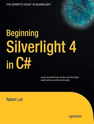 Commencer Silverlight 4 en C# - Beginning Silverlight 4 in C#