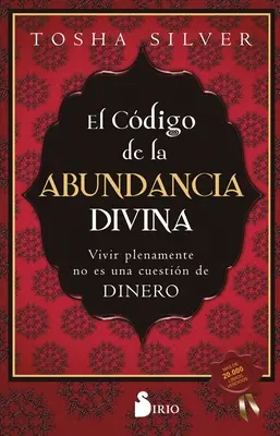 Cdigo de la Abundancia Divina, El