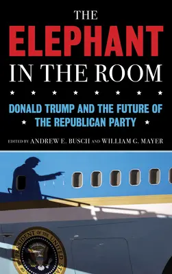L'éléphant dans la pièce : Donald Trump et l'avenir du parti républicain - The Elephant in the Room: Donald Trump and the Future of the Republican Party
