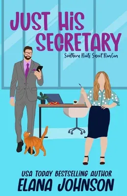 Juste sa secrétaire - Just His Secretary