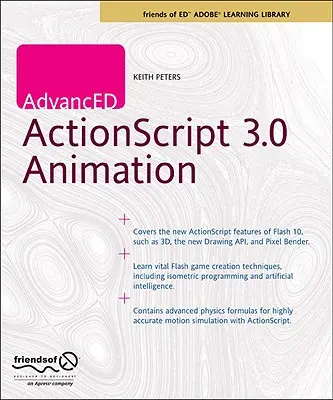 Animation ActionScript 3.0 avancée - Advanced ActionScript 3.0 Animation
