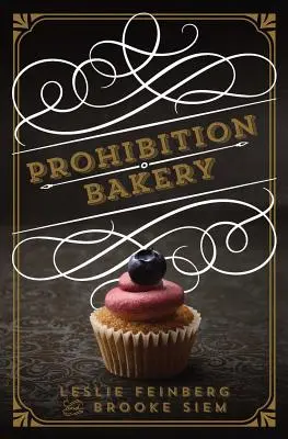 La boulangerie de la prohibition - Prohibition Bakery