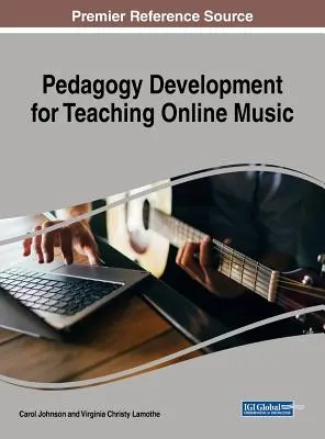 Développement de la pédagogie pour l'enseignement de la musique en ligne - Pedagogy Development for Teaching Online Music