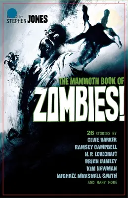 Le Mammouth Book des Zombies - The Mammoth Book of Zombies