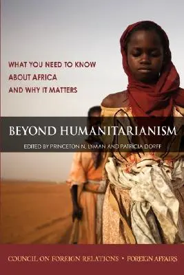 Au-delà de l'humanitaire : Ce qu'il faut savoir sur l'Afrique et pourquoi c'est important - Beyond Humanitarianism: What You Need to Know about Africa and Why It Matters