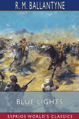 Lumières bleues (Classiques Esprios) - Blue Lights (Esprios Classics)