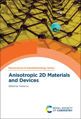 Matériaux et dispositifs anisotropes en 2D - Anisotropic 2D Materials and Devices