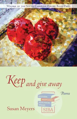 Garder et donner : Poèmes - Keep and Give Away: Poems