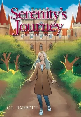 Le voyage de la sérénité : Le retour à la maison - Serenity's Journey: Journey Home