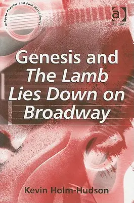 Genesis et The Lamb Lies Down sur Broadway - Genesis and The Lamb Lies Down on Broadway