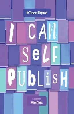 Je peux m'autoéditer - I can self publish