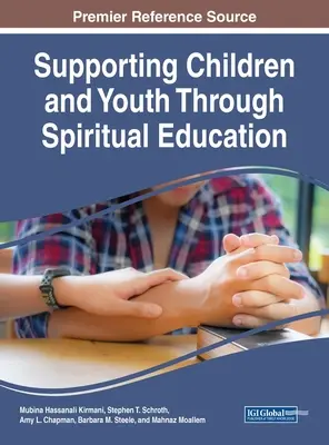 Soutenir les enfants et les jeunes par l'éducation spirituelle - Supporting Children and Youth Through Spiritual Education