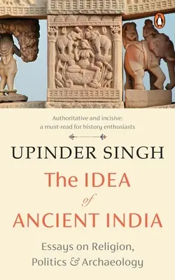 L'idée de l'Inde ancienne - The Idea of Ancient India