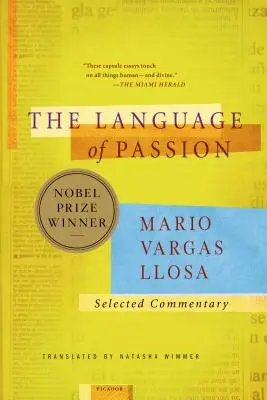 Le langage de la passion : Sélection de commentaires - The Language of Passion: Selected Commentary