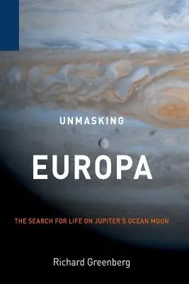 Démasquer Europe : la recherche de la vie sur la lune océanique de Jupiter - Unmasking Europa: The Search for Life on Jupiter's Ocean Moon