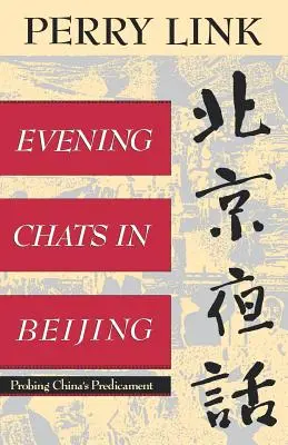 Discussions du soir à Pékin : Sonder la situation de la Chine - Evening Chats in Beijing: Probing China's Predicament