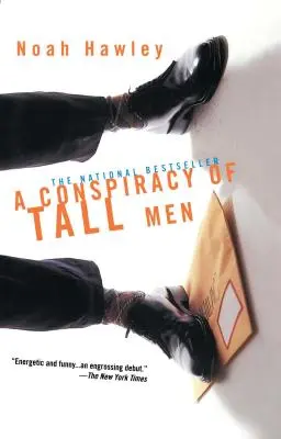 Une conspiration de grands hommes - A Conspiracy of Tall Men
