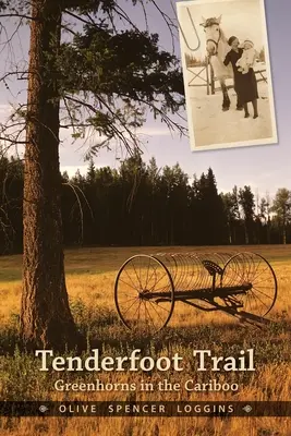 Le sentier des pieds tendres - Tenderfoot Trail